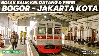 KRL BOGOR  JAKARTA KOTA BolakBalik Datang Hunting di STASIUN BOGOR  MAULS TRIP [upl. by Wadell]