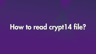 How to read CRYPT14 file [upl. by Ettenad]