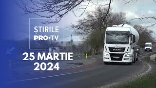 Știrile PRO TV  25 Martie 2024 [upl. by Adams]