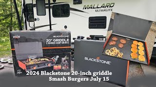 2024 Blackstone Griddle 20 inch Smash Burgers July 15 [upl. by Tadd254]