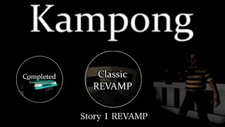 Roblox Kampong  Story 1 REVAMP Completed Ending [upl. by Yauq284]