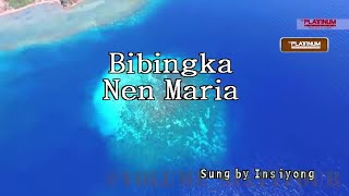 Insiyong  Bibingka Nen Maria KaraokeLyricsInstrumental [upl. by Moselle179]