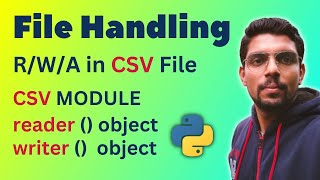 CSV File Handling in Python  Read Write Append in CSV File CSV Module  Reader  Writer Object [upl. by Ahsieit]