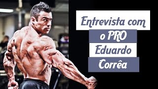 Entrevista com Eduardo Corrêa o diaadia do campeão [upl. by Gav]