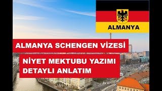 Almanya Schengen Vizesi Niyet Mektubu Yazımı Detaylı [upl. by Stralka418]