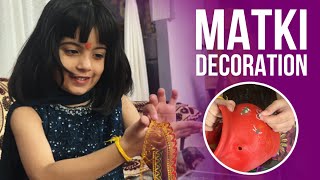 Matka Decoration in navratri  Pavani Kataria Vlogs [upl. by Gemoets]