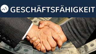 Geschäftsfähigkeit einfach erklärt  Geschäftsunfähigkeit beschränkt unbeschränkt  BGB AT [upl. by Ycnalc341]