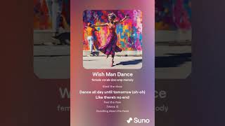 Wish Man Dance [upl. by Tur799]