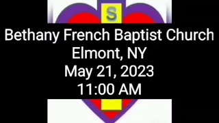 Bethany French Baptist Church  Elmont NY [upl. by Aehsan]