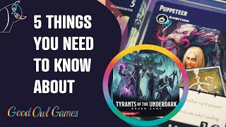 5 Things You Need To Know About Tyrants of the Underdark Board Game  Review [upl. by Chapell483]