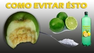 COMO EVITAR LA OXIDACION DE LA MANZANA [upl. by Amleht]