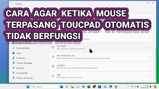 Cara Agar Touchpad Laptop Tidak Berfungsi Ketika Mouse Terpasang di Laptop Windows 11 [upl. by Carlson]