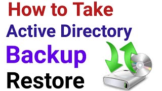 How to Take Active Directory Backup and Restore  StepbyStep Active Directory Backup and Restore [upl. by Thurlow]