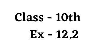 Class  10  Ex  122  CBSE [upl. by Adrianna]