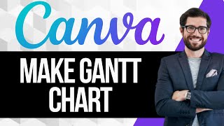 How to Make a Gantt Chart on Canva [upl. by Darrill]