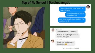 Top of My School  Daishou Angst  Haikyuu Text [upl. by Seymour]