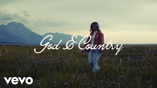 Anne Wilson  God amp Country Official Lyric Video [upl. by Annaiel]