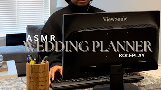 ASMR Wedding Planner Role Play Soft Spoken [upl. by Einniw]