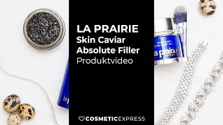 La Prairie Skin Caviar Absolute Filler Produktvideo ❤ CosmeticExpress [upl. by Asare]