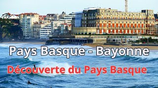 Visite de BayonneBiarritz  Découverte du Pays Basque [upl. by Carri685]