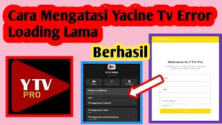 Cara Mengatasi Yacine Tv Error Loading Lama  Yacine Tv [upl. by Akina]