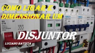 Como ligar um DISJUNTOR e dimensionar para ENERGIA SOLAR off grid [upl. by Deyes]