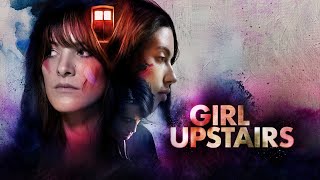 Girl Upstairs Trailer [upl. by Nylasoj139]