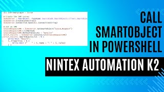 Nintex Automation K2 Call  Run SmartObject from Powershell [upl. by Euqinemod608]