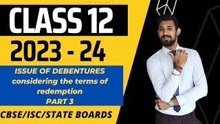 Issue of debentures  All basics in the easiest way  Class 12  Part 3 [upl. by Pagas748]