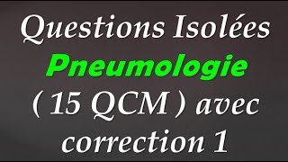 Questions isolées  Qcm Pneumologie 1 [upl. by Janette]