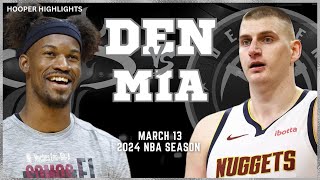 Denver Nuggets vs Miami Heat Full Game Highlights  Mar 13  2024 NBA Season [upl. by Nellahs]