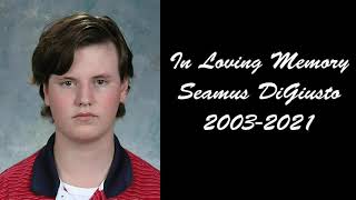 Seamus DiGiusto Memorial Video [upl. by Acilejna]