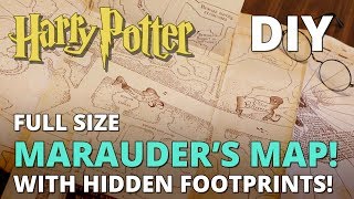 DIY Marauders Map with HIDDEN FOOTPRINTS Full Size Replica  MUGGLE MAGIC [upl. by Enaira442]