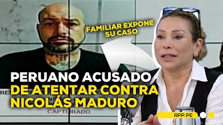 Peruano es acusado de quotconspirarquot contra Nicolás Maduro exponen su caso ADNRPP  ENTREVISTA [upl. by Senhauser]