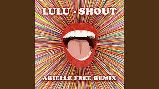 Shout Arielle Free Remix  Extended Version [upl. by Deeann150]