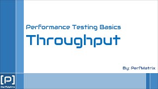 Throughput in Performance Testing [upl. by Pepe]