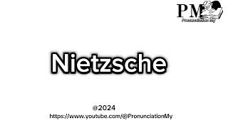 How to Pronunce Nietzsche [upl. by Fanestil]