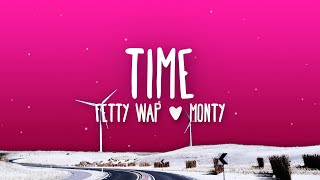 Fetty Wap  Time Lyrics Ft Monty [upl. by Bergess502]