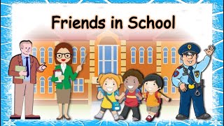 Friends in School  Kindergarten Lesson [upl. by Greenlee]