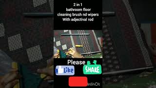 2 in 1 bathroom floor cleaning brush nd wipers in aadjestaval rod youtubeshorts trending shorts [upl. by Demetrius485]