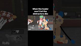 WHEN HEALERS WONT LET THE DISTRACTOR DED BE LIKE dandysworld dandyworld roblox shorts short [upl. by Doran]