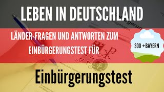 Einbürgerungstest Fragen 2024  300 Hauptfragen  Bayern Länderfragen  Leben Deutschland [upl. by Llenrub]