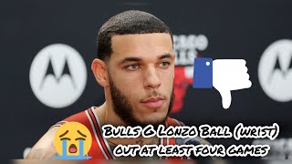 Bulls Lonzo Ball Out With Wrist Injury Will Miss At Least Four Games [upl. by Aicats]