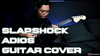 Slapshock  Adios Guitar Cover [upl. by Danice]