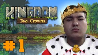 Kingdom Two Crowns Part 1 [upl. by Nylidnarb721]