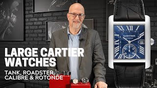 Large Cartier Watches  Tank Roadster Calibre amp Rotonde  SwissWatchExpo [upl. by Catriona]