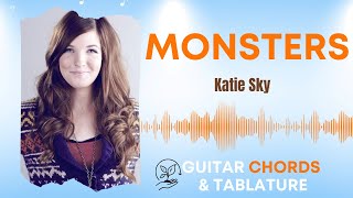 Monsters｜Katie Sky ｜Guitar Chord Tutorial  Tablature  Sheet Music [upl. by Hutt367]