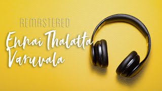 Ennai Thalatta Varuvala  Kadhalukku Mariyathai  Ilaiyaraaja  Hariharan  Remastered [upl. by Flita]