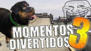 GTA V  Momentos Divertidos 3 Funny Moments GTA 5 [upl. by Patten]