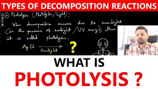 What Is Photolytic Decomposition Photolysis  Class 10 Science Chapter 1  bestclasses pandeysir [upl. by Sanoy]